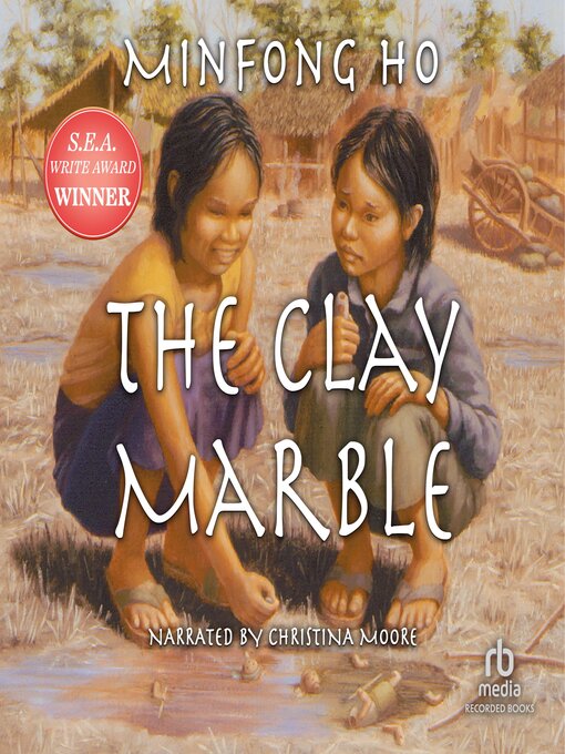 Title details for The Clay Marble by Minfong Ho - Wait list